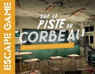 Escape Game L'ombre Du Corbeau