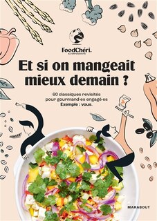 Couverture_Et si on mangeait mieux demain ?