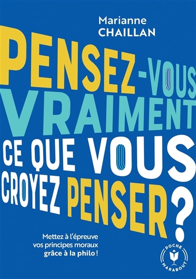 Couverture_Pensez-vous vraiment ce que vous croyez penser ?