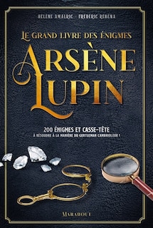 Front cover_Le grand livre des énigmes Arsène Lupin