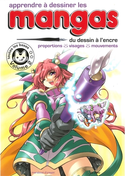 Front cover_Apprendre à dessiner les mangas, Vol. 2. Du dessin à l'encre : proportions, visages, mouvements : toutes les bases