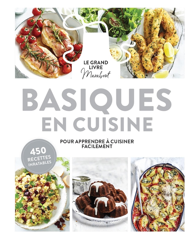 Couverture_Basiques en cuisine : le grand livre Marabout pour apprende à cuisiner facilement