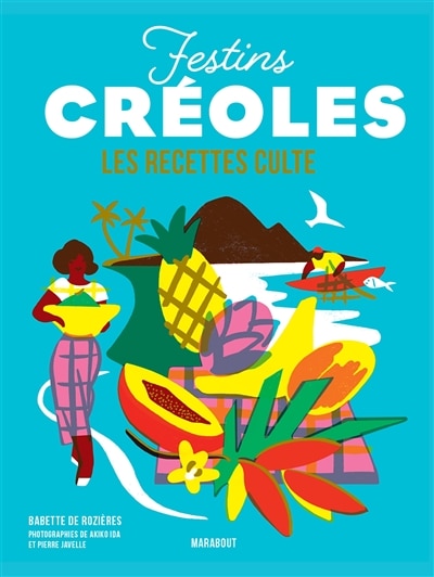 Couverture_Festins créoles : les recettes culte