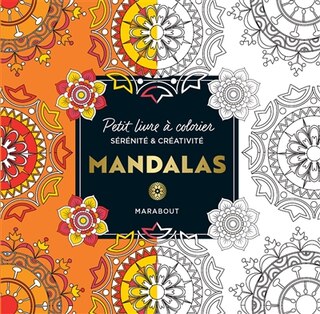 Couverture_Mandalas : petit livre à colorier : sérénité & créativité