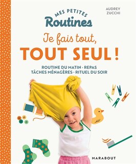 Front cover_Mes petites routines je fais tout, tout seul !