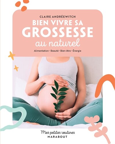 Couverture_Bien vivre sa grossesse au naturel