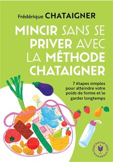 Front cover_Mincir sans se priver avec la méthode Chataigner