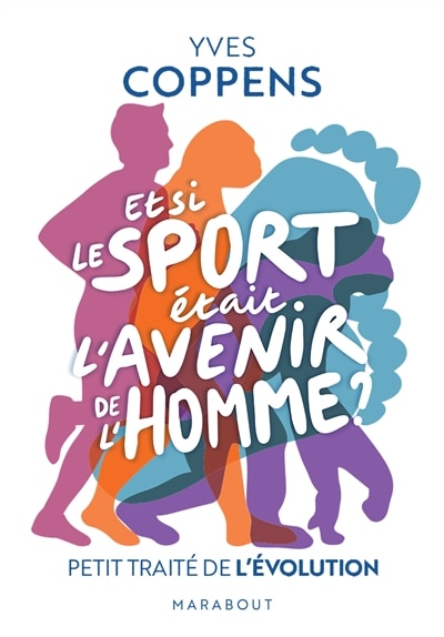 Front cover_Et si le sport était l'avenir de l'homme ?