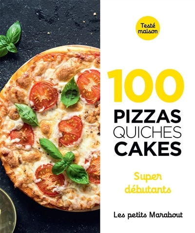 Front cover_100 pizzas, quiches, cakes