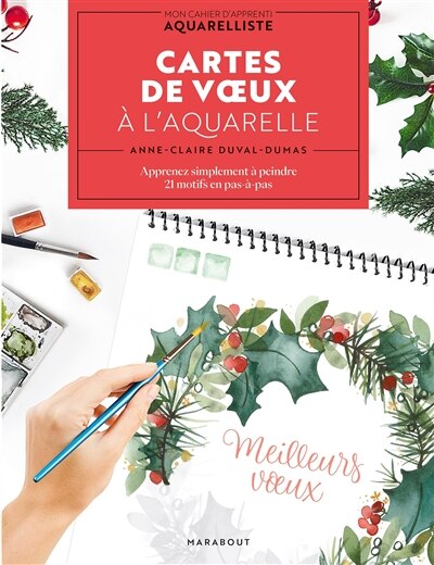 Couverture_Cartes de voeux à l'aquarelle : apprenez simplement à peindre 21 motifs en pas-à-pas