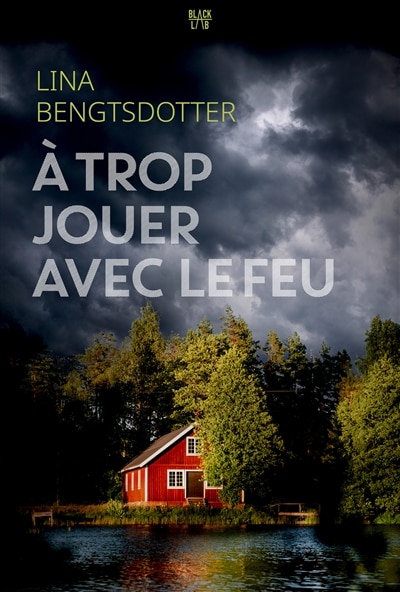 Couverture_A TROP JOUER AVEC LE FEU