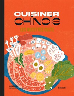 Couverture_Cuisiner chinois : les recettes culte