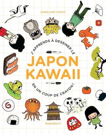 J'apprends à dessiner le Japon kawaii en un coup de crayon !