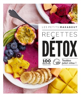 Front cover_Recettes détox : 100 recettes testées pour vous !