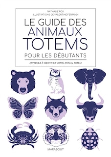 Couverture_LE GUIDE DES ANIMAUX TOTEM POUR LES DEBUTANTS