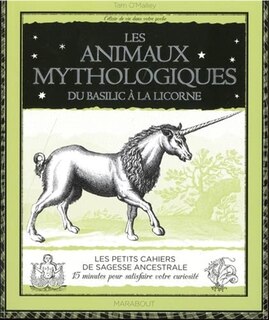 Front cover_Les animaux mythologiques : du basilic à la licorne