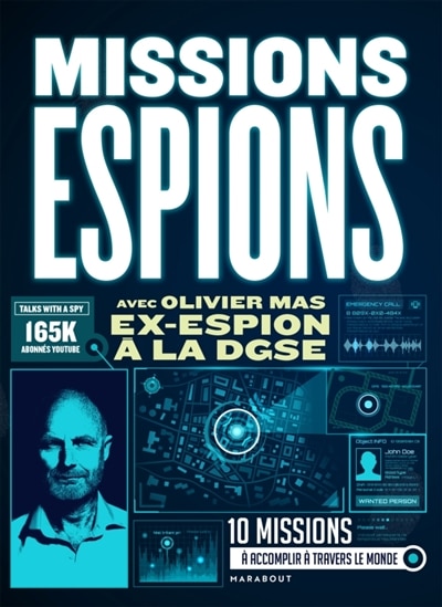 Missions espions: 10 missions à accomplir à travers le monde