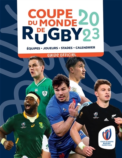 Coupe du monde de rugby 2023: équipes, joueurs, stades, calendrier