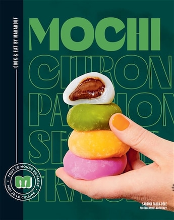 Mochi: tout le monde en parle, moi je le cuisine