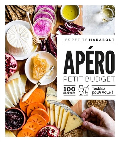 Front cover_Apéro petit budget : 100 recettes testées pour vous !