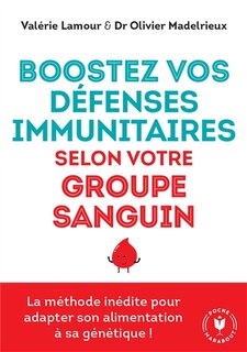 Front cover_Boostez vos défenses immunitaires selon votre groupe sanguin