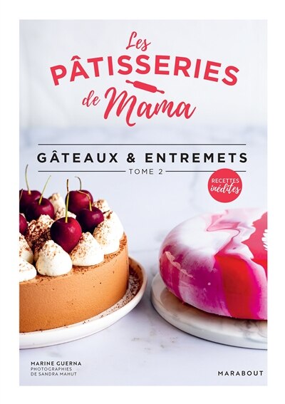 Couverture_Gâteaux & entremets, Vol. 2
