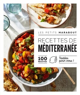 Front cover_Recettes de Méditerranée : 100 recettes testées pour vous !