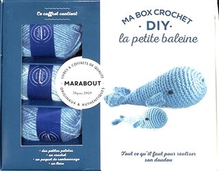Couverture_Ma box crochet DIY : la petite baleine : tout ce qu'il faut pour réaliser son doudou
