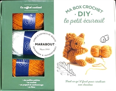 Couverture_Ma box crochet DIY : le petit écureuil : tout ce qu'il faut pour réaliser son doudou