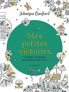 Couverture_Mes petites victoires : Coloriages miniatures pour prendre soin de soi