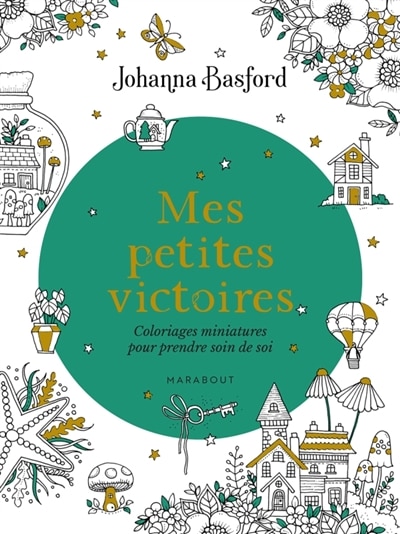 Couverture_Mes petites victoires : Coloriages miniatures pour prendre soin de soi