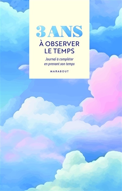 Couverture_3 ans à observer le temps