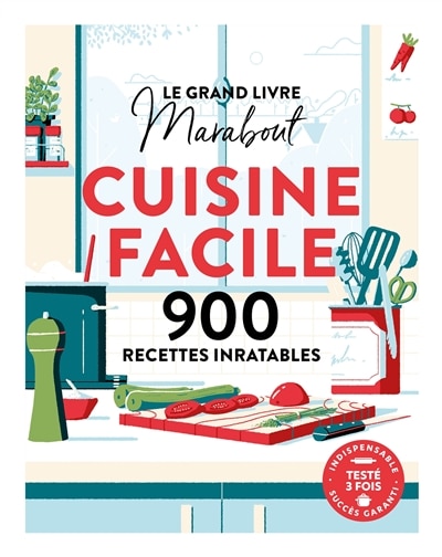 Front cover_Le grand livre Marabout de la cuisine facile : 900 recettes inratables