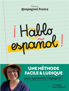 Front cover_Hablo espanol ! : une méthode facile & ludique pour apprendre l'espagnol !