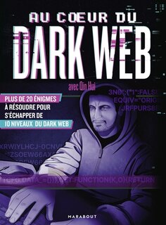 Front cover_Au coeur du Dark Web avec Qin Hui