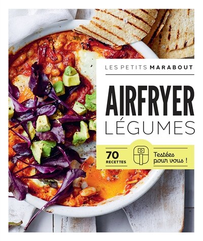 Front cover_Airfryer, légumes : 70 recettes testées pour vous !