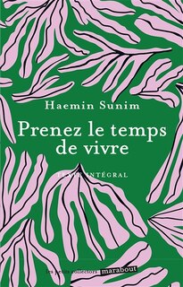 Front cover_Prenez le temps de vivre : texte intégral