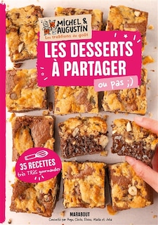 Couverture_Les desserts à partager ou pas : 35 recettes très très gourmandes
