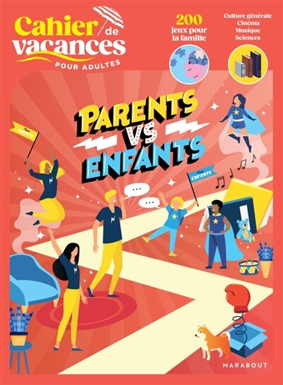 Couverture_Cahier de vacances : Parents vs Enfants