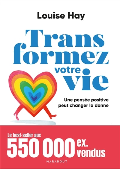Couverture_Transformez votre vie : une pensée positive peut changer la donne
