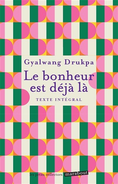 Front cover_Le bonheur est d&eacute;j&agrave; l&agrave;