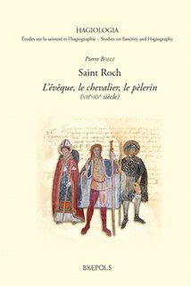 Front cover_Saint Roch. l'Eveque, Le Chevalier, Le Pelerin (Viie-Xve Siecle)
