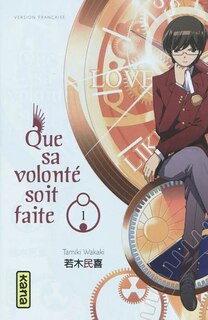 Couverture_Que sa volonté soit faite, Vol. 1