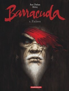 Couverture_Barracuda, Vol. 1. Esclaves