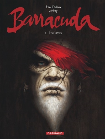 Couverture_Barracuda, Vol. 1. Esclaves
