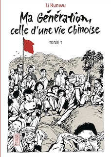 Front cover_Ma Génération, Celle D'une Vie Chinoise 01