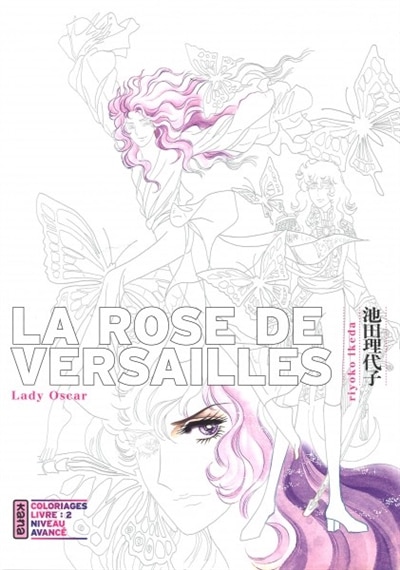 Front cover_La rose de Versailles : lady Oscar : coloriages, Vol. 2