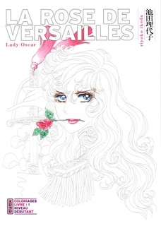 Front cover_La rose de Versailles : lady Oscar : coloriages, Vol. 1