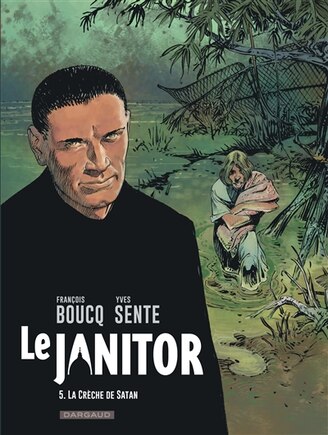 Le Janitor 05 : La Crèche De Satan