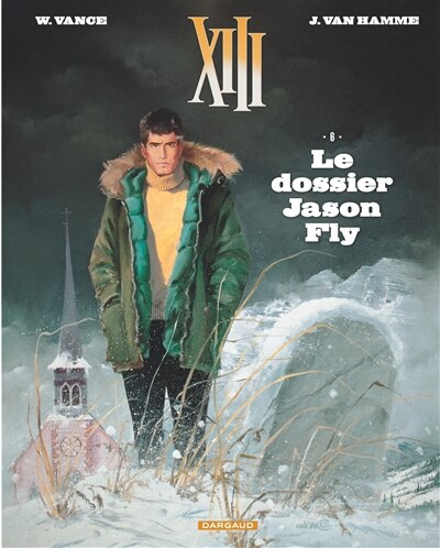 Couverture_XIII, Vol. 6. Le dossier Jason Fly